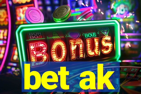 bet ak