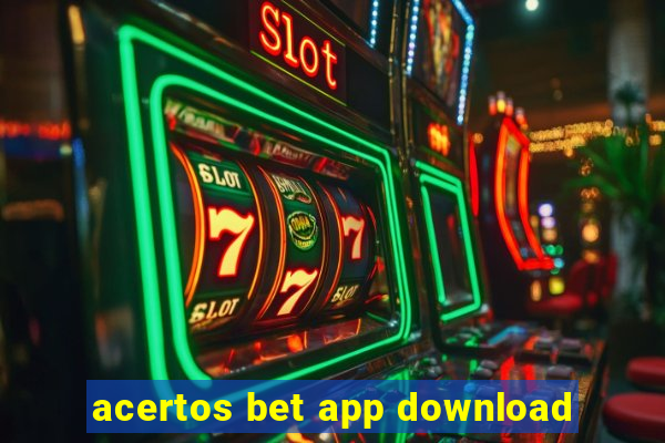 acertos bet app download