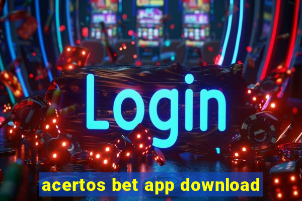 acertos bet app download