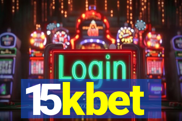 15kbet