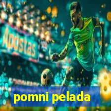 pomni pelada