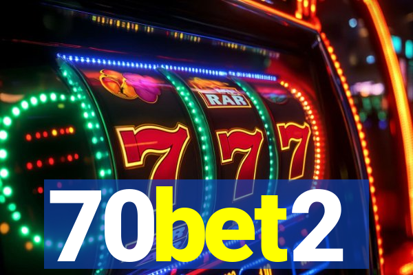 70bet2