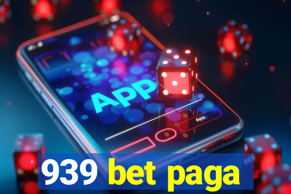 939 bet paga