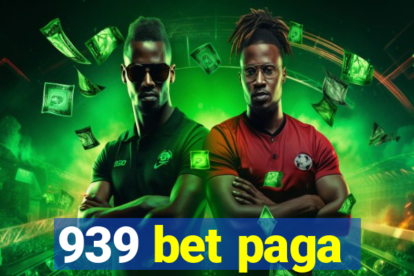 939 bet paga