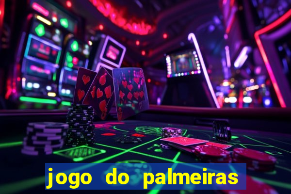 jogo do palmeiras ao vivo gratis