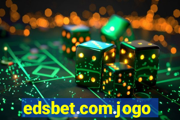 edsbet.com.jogos.app