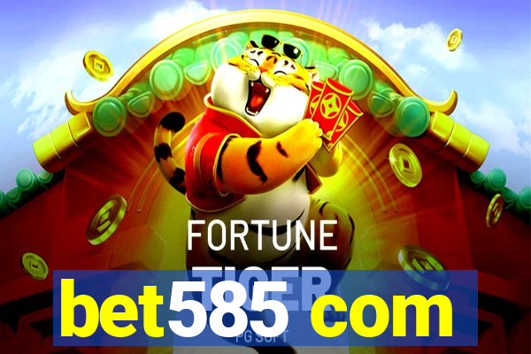bet585 com