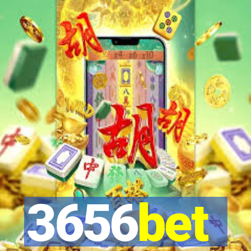 3656bet