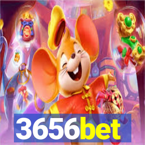 3656bet