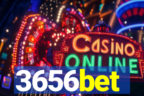 3656bet
