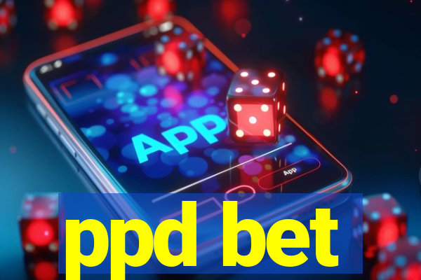 ppd bet