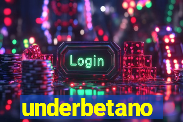 underbetano
