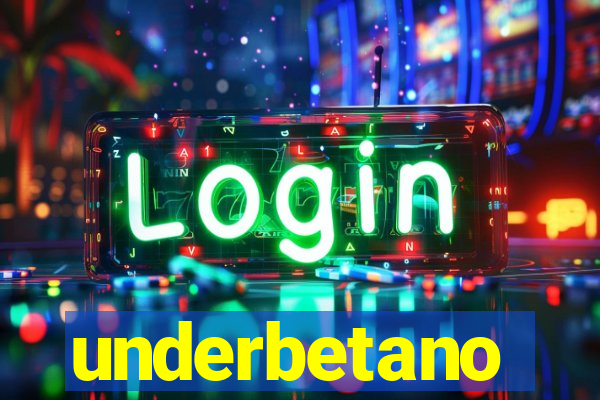 underbetano