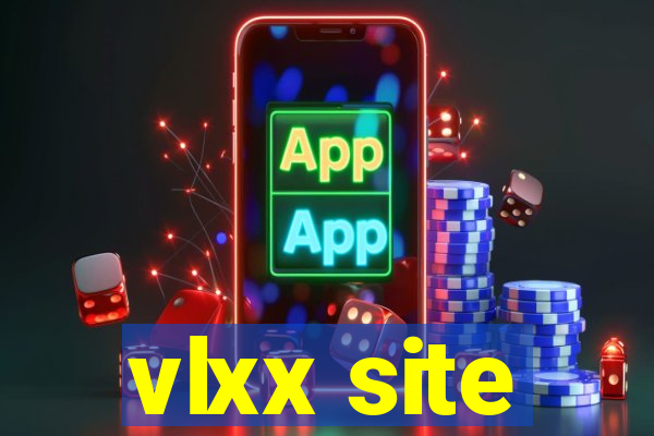 vlxx site