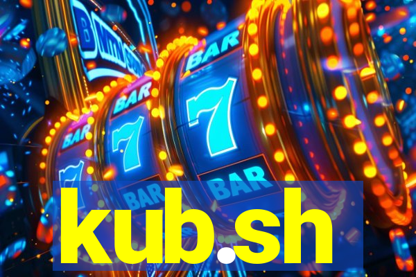 kub.sh