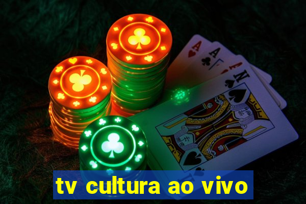 tv cultura ao vivo