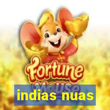 indias nuas