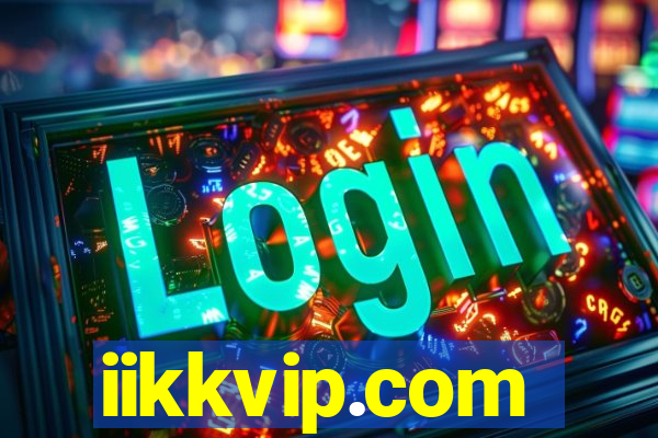 iikkvip.com