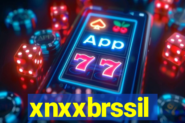 xnxxbrssil