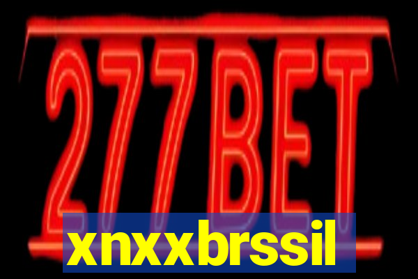 xnxxbrssil