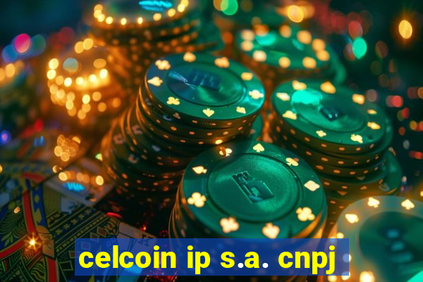 celcoin ip s.a. cnpj
