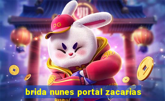 brida nunes portal zacarias