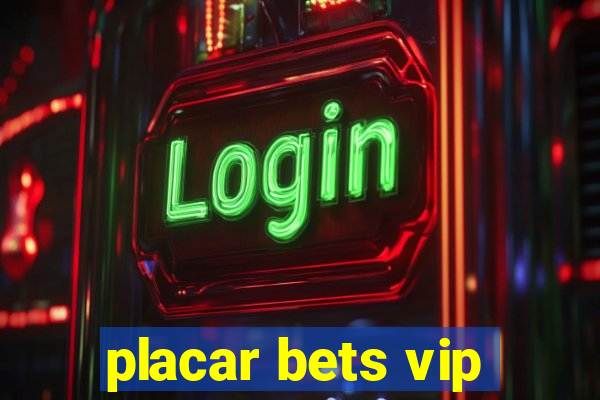 placar bets vip