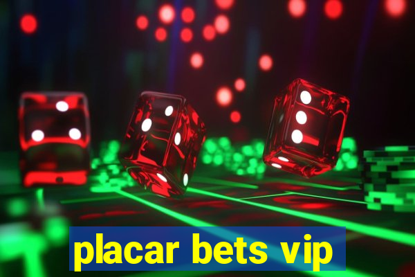 placar bets vip