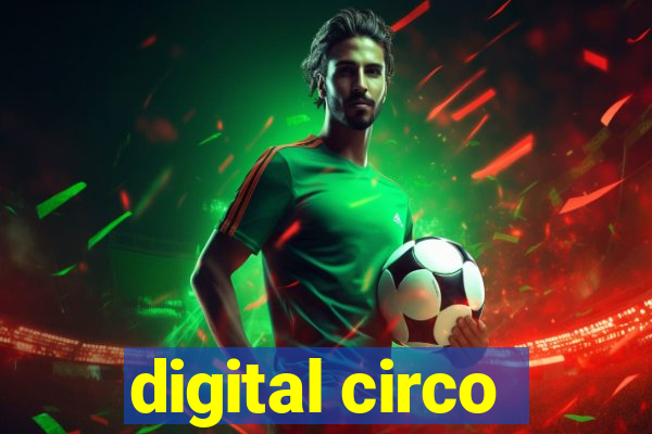 digital circo