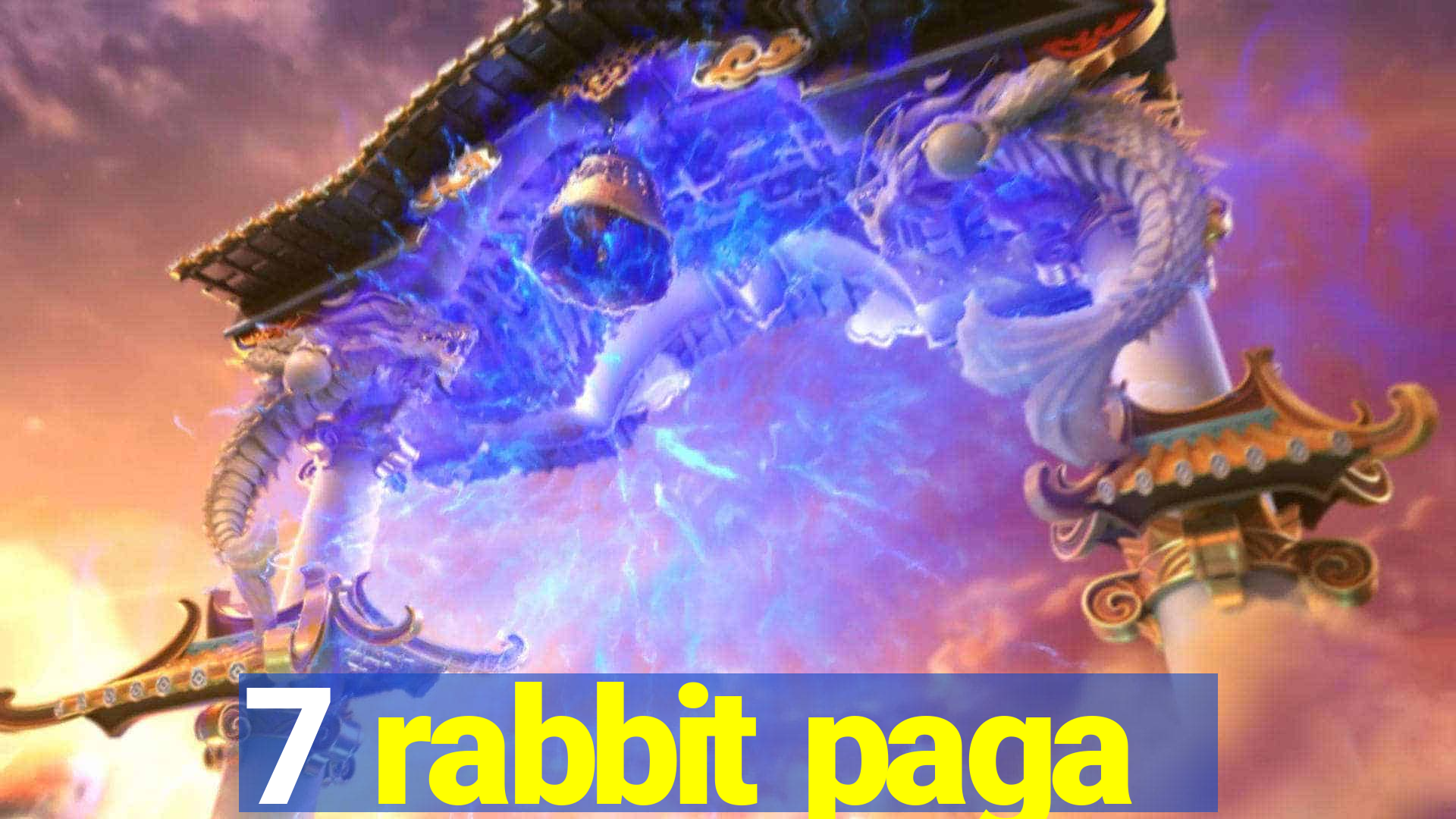 7 rabbit paga