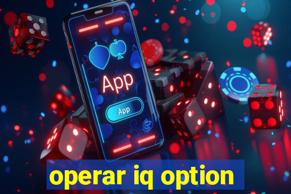 operar iq option