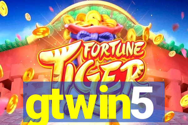 gtwin5