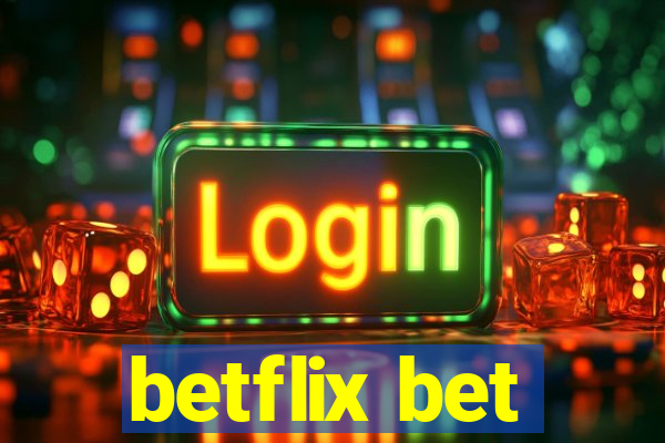 betflix bet