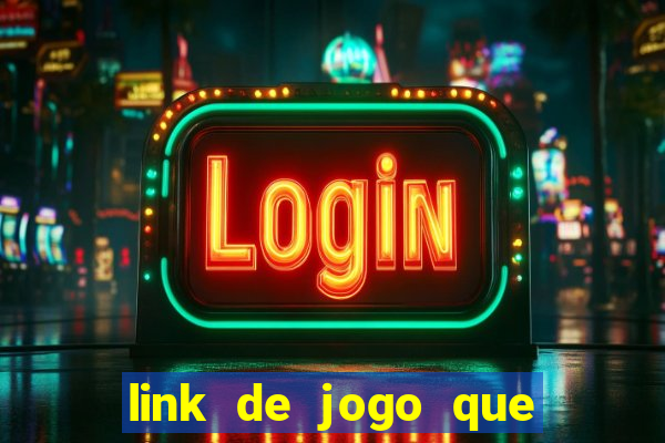 link de jogo que ganha dinheiro sem depositar
