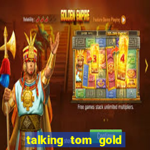 talking tom gold run 1.0 5.684 apk