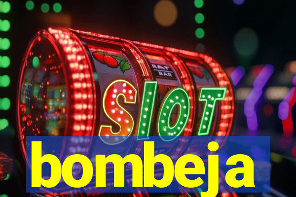 bombeja