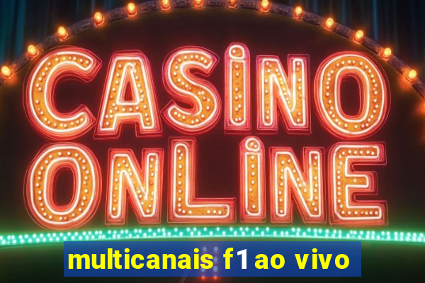 multicanais f1 ao vivo