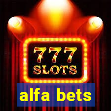 alfa bets