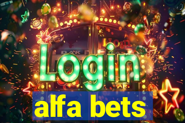 alfa bets