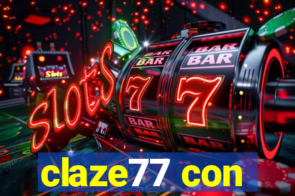 claze77 con