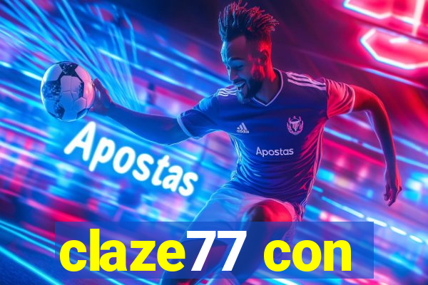 claze77 con