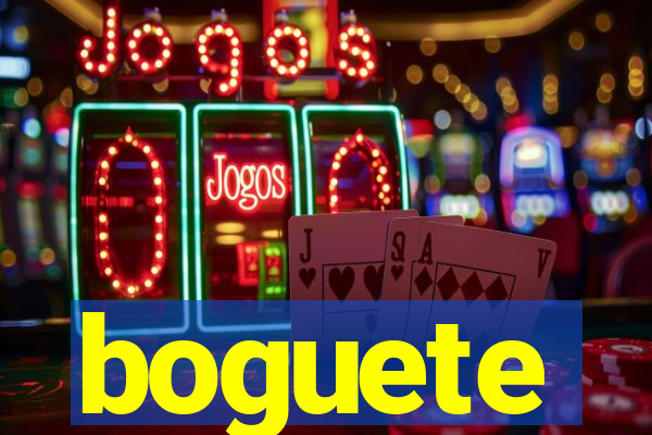 boguete