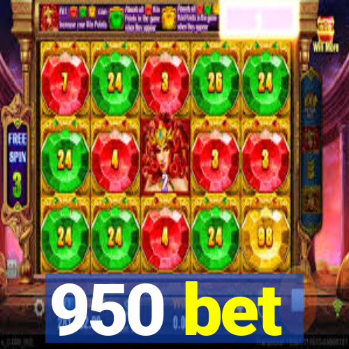 950 bet