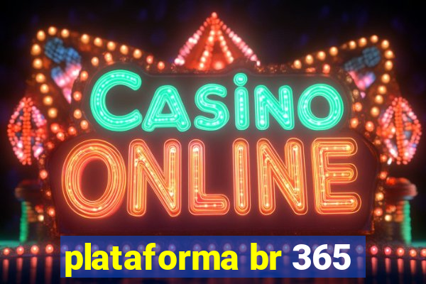 plataforma br 365