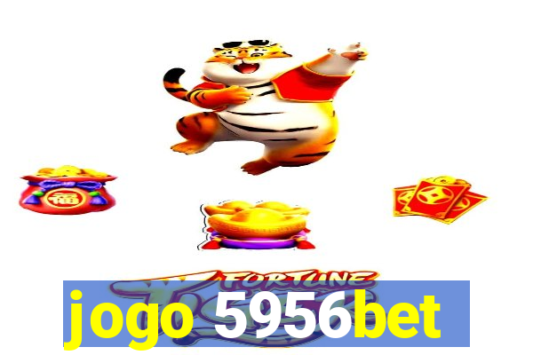 jogo 5956bet