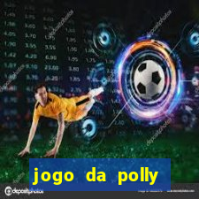 jogo da polly pocket 360