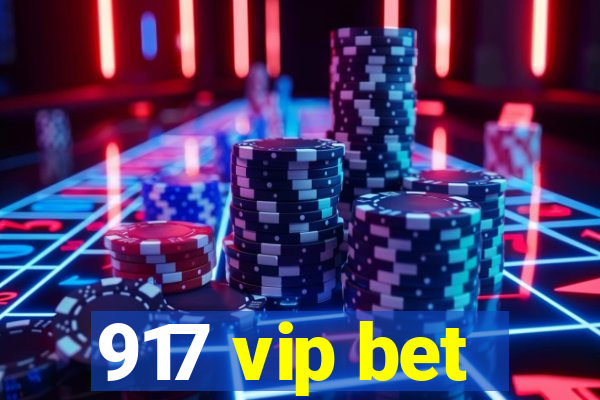 917 vip bet