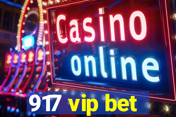 917 vip bet