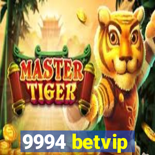 9994 betvip