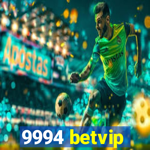 9994 betvip